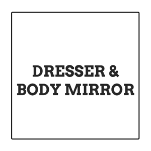 Dresser & Body Mirror