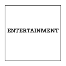 Entertainment